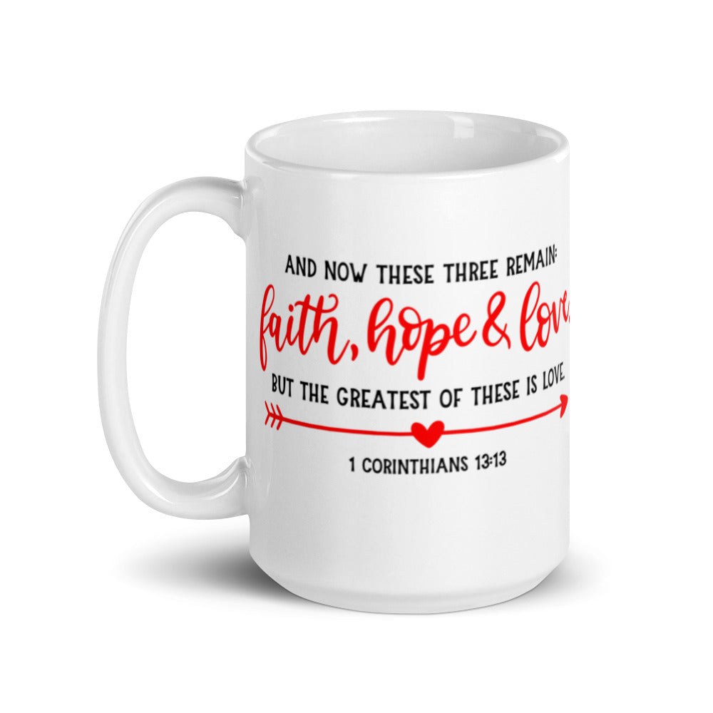 Faith Hope & Love Glossy Mug