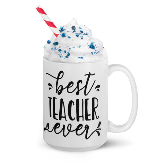 Best Teacher Ever Glossy Mug