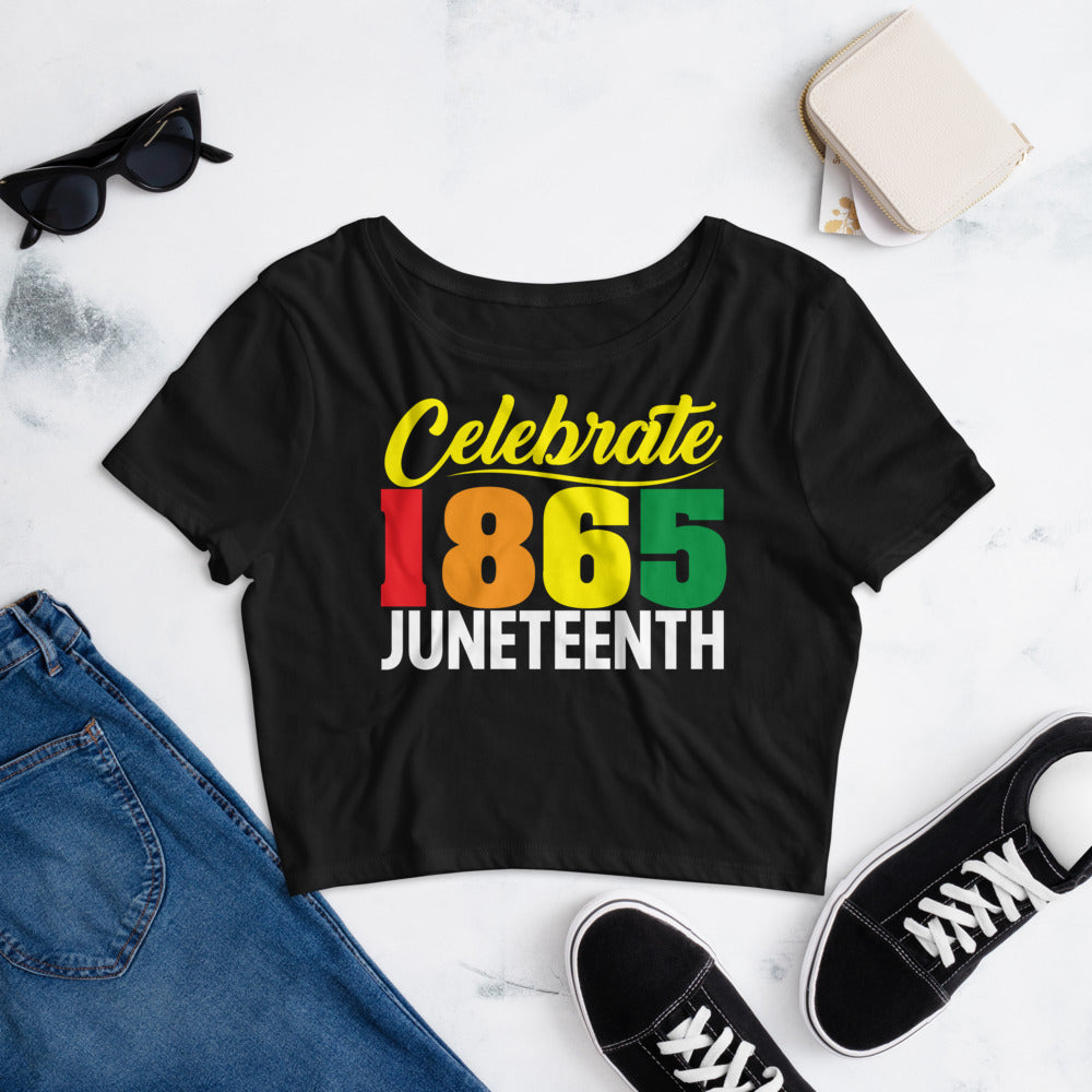 Celebrate 1865 Juneteenth Crop Tee