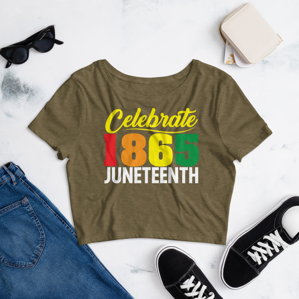 Celebrate 1865 Juneteenth Crop Tee