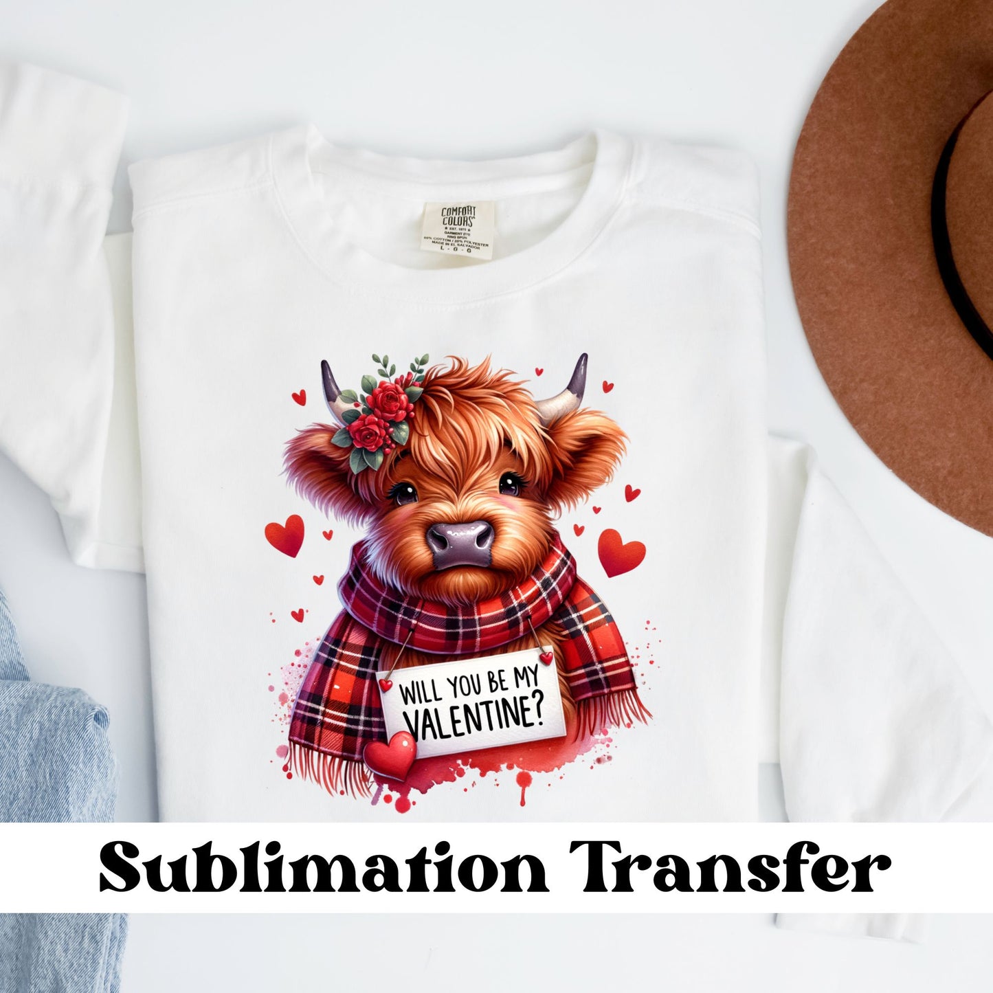 Valentine Highland Cow Will You Be Mine? Sublimation Transfer