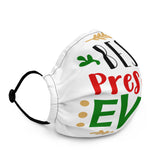 Best Present Ever Premium Face Mask