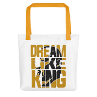 Dream Like King Tote Bag