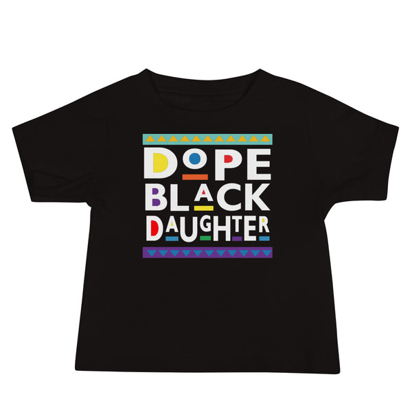 Dope Black Daughter Premium Soft Unisex Baby Tee