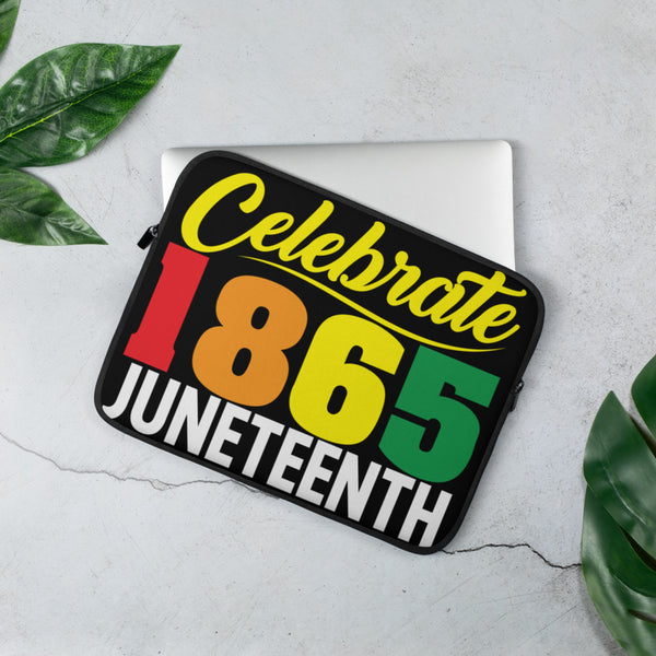 Celebrate 1865 Juneteenth Laptop Sleeve