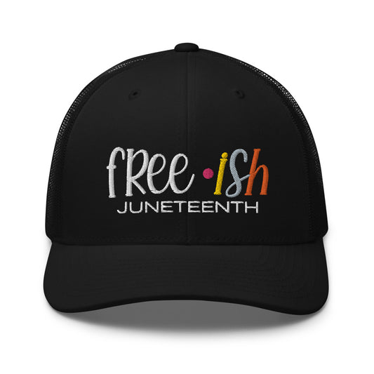Free-Ish Trucker Hat