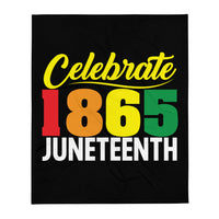 Celebrate 1865 Juneteenth Throw Blanket