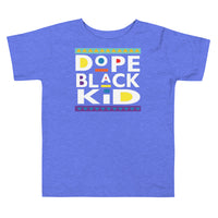Dope Black Kid Premium Soft Unisex Toddler Tee