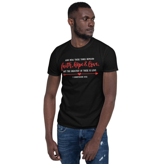 Faith Hope & Love Softstyle Unisex Tee