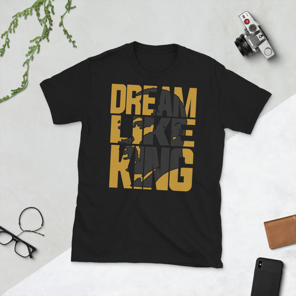 Dream Like King Unisex Adult Tee