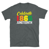 Celebrate 1865 Juneteenth Softstyle Unisex Tee