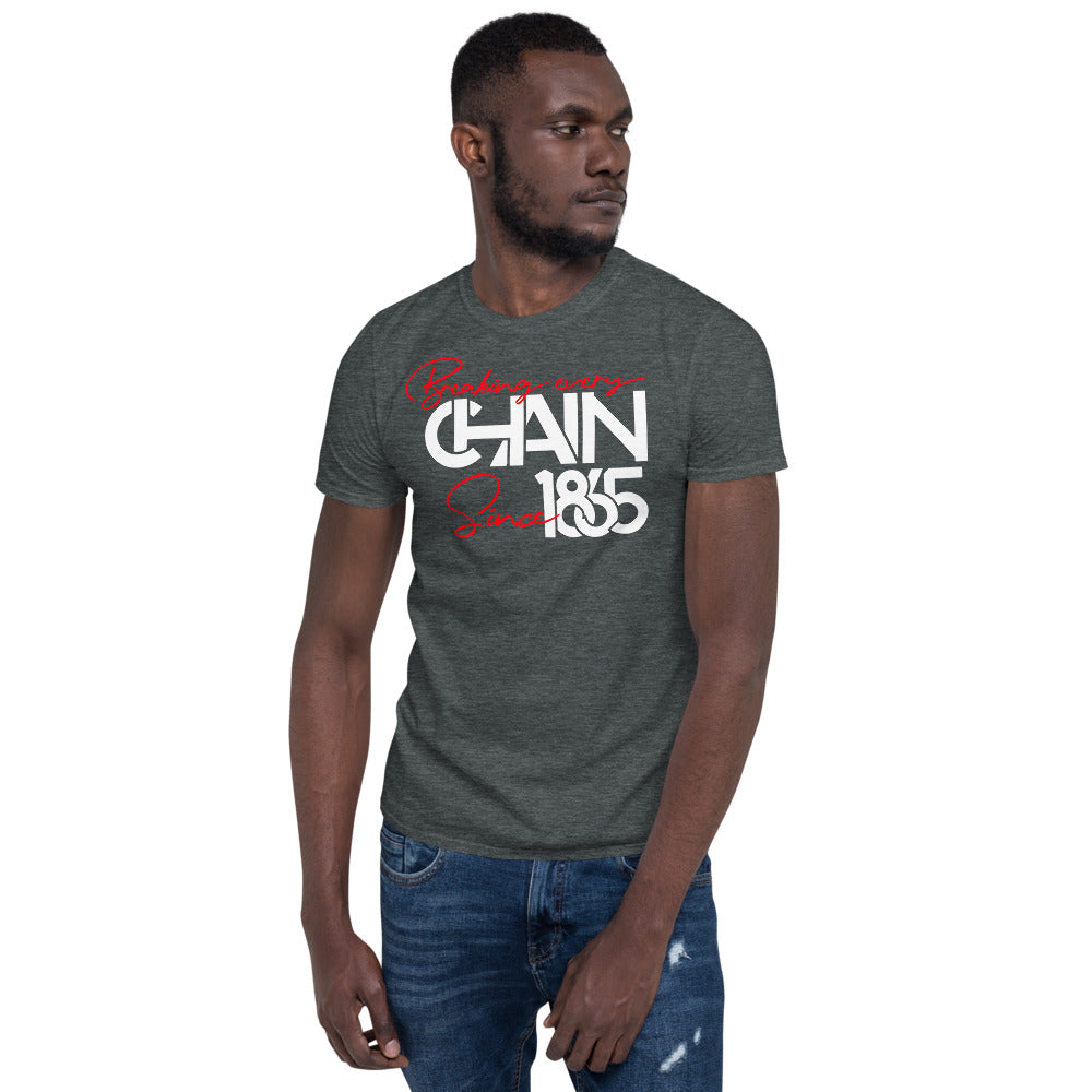 Breaking Every Chain Since 1865 Softstyle Unisex Tee