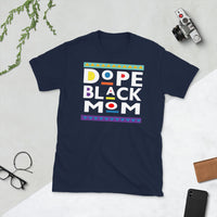 Dope Black Mom Softstyle Unisex Tee