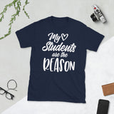 My Students Are The Reason Softstyle Unisex Tee