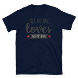All Of Me Softstyle Unisex Tee