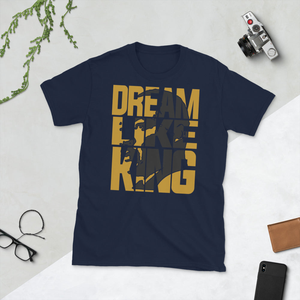 Dream Like King Unisex Adult Tee