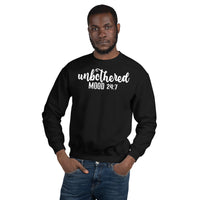 Unbothered Mood 24:7 Adult Unisex Sweatshirt