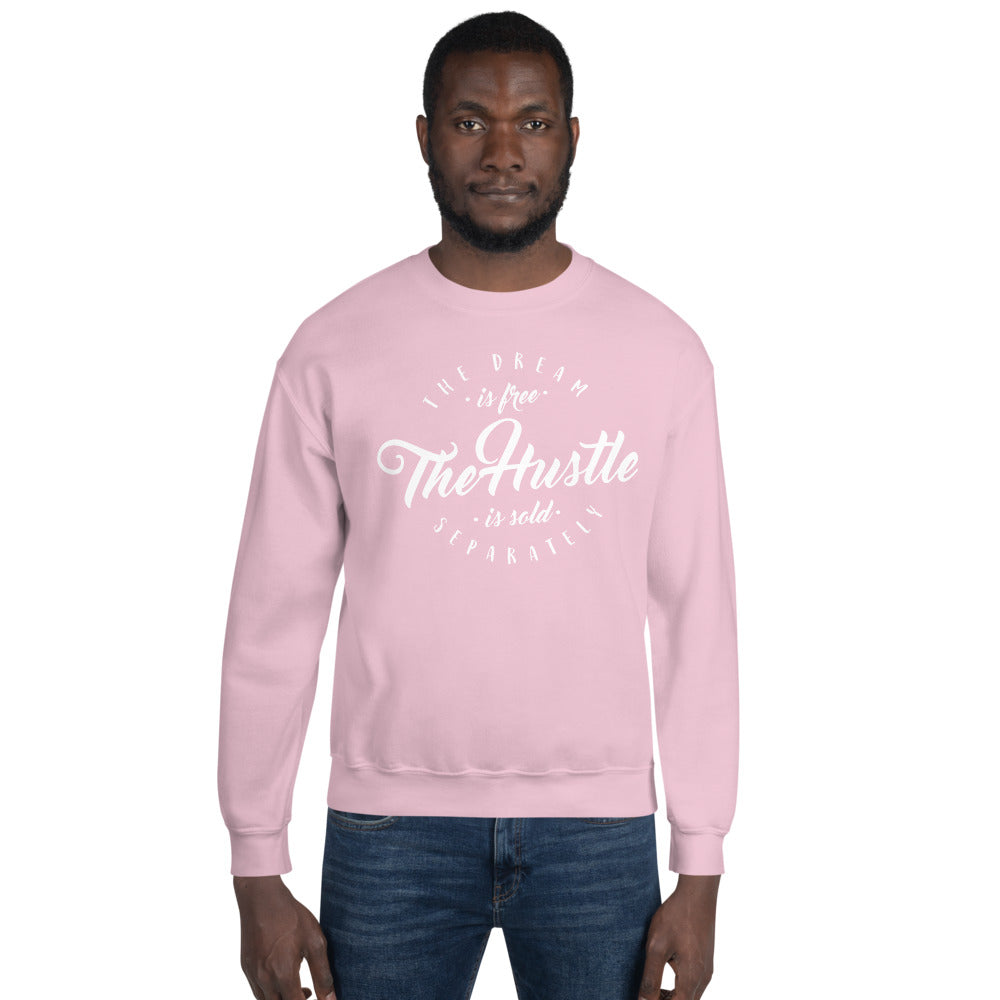 The Dream Is Free Softstyle Unisex Sweatshirt