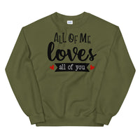 All Of Me Unisex Sweatshirt