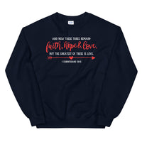 Faith Hope & Love Unisex Sweatshirt