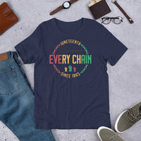 Breaking Every Chain Since 1865 Premium Soft Unisex Tee