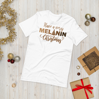 Have A Very Melanin Christmas Premium Soft Unisex Tee