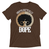 Unapologetically Dope Tri-Blend Unisex Tee