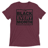 Black Every Month Tri-Blend Unisex Tee
