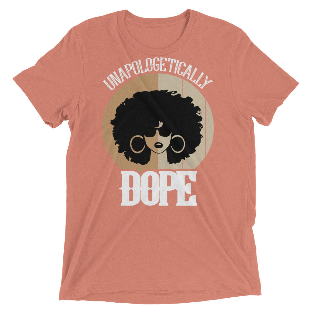 Unapologetically Dope Tri-Blend Unisex Tee