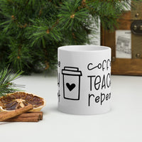Coffee Teach Repeat Glossy Mug