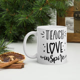 Teach Love Inspire Glossy Mug