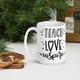 Teach Love Inspire Glossy Mug