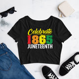 Celebrate 1865 Juneteenth Crop Tee
