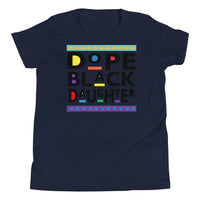 Dope Black Daughter Premium Soft Unisex Youth Tee